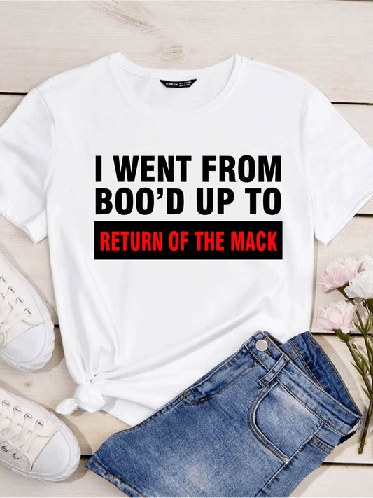 Boo'd Up to Return of The Mack